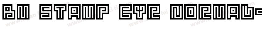 BM stamp Cyr Normal字体转换